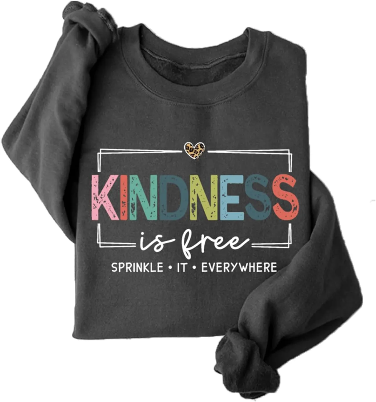 Kindness Is Free Sweatshirt Women Be Kind Fleece Lined Sweatshirt Teacher Teach Inspirational Sayings Pullover Tops