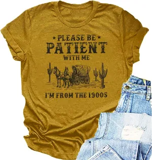 Please Be Patient with Me I'm from The 1900s T Shirt Women Funny 90s Graphic Shirt Vintage Casual Short Sleeve Tee Top