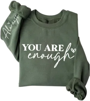 You Are Enough Sweatshirt Women Mental Health Sweatshirt Inspirational Long Sleeve Fleece Pullover Sweater